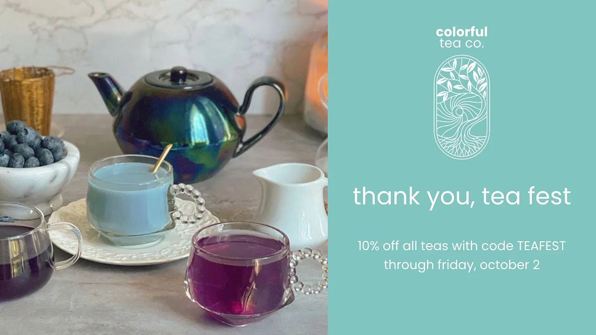 Thank you for a wonderful Tea Fest